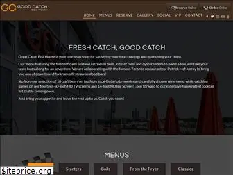 goodcatchboilhouse.com