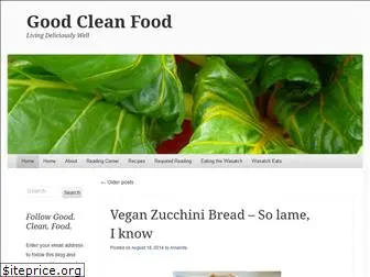 goodcleanfood.wordpress.com