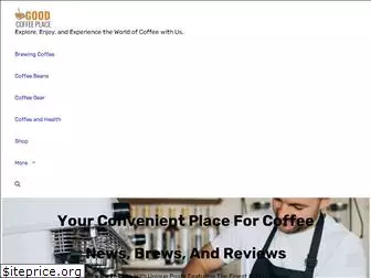 goodcoffeeplace.com