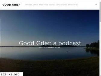 goodgriefpodcast.com