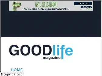 goodlifemagazine.org