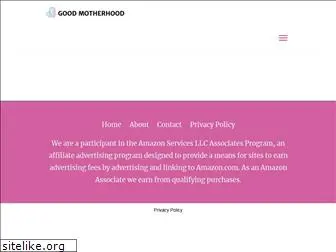 goodmotherhood.com