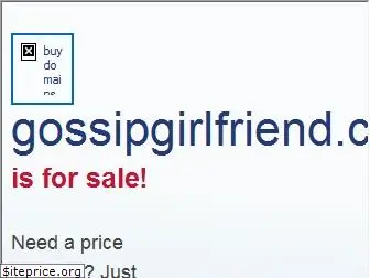 gossipgirlfriend.com