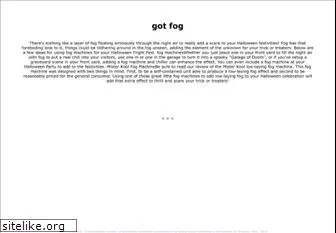 gotfog.com