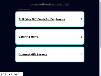 gourmetfoodexpress.com