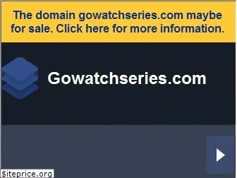 Top 11 Similar Websites Like Gowatchseries Com And Alternatives