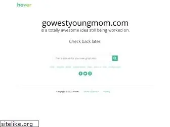 gowestyoungmom.com