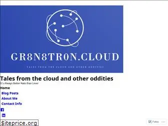 gr8n8tr0n.cloud