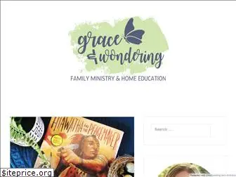 graceandwondering.com