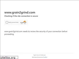 grain2grind.com