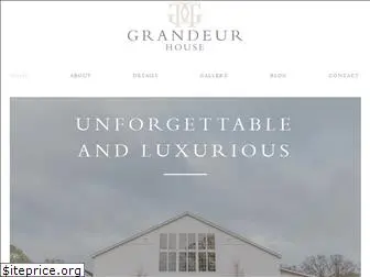 grandeurhouse.com