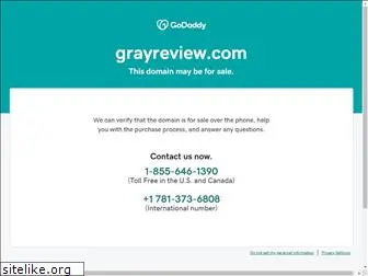 grayreview.com