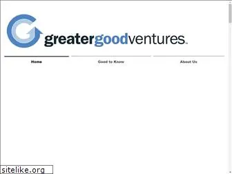 greatergoodventures.com