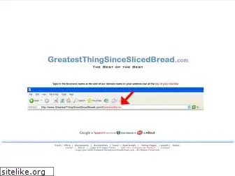 greatestthingsinceslicedbread.com