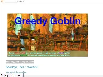 greedygoblin.blogspot.com