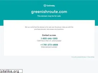 greenishroute.com