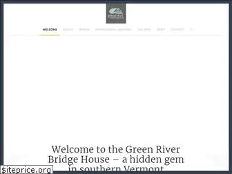 greenriverbridgehouse.com