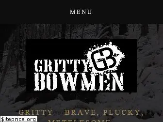 grittybowmen.com