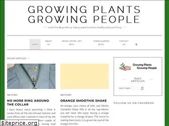 growingplantsgrowingpeople.com