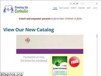 growingupcatholic.com