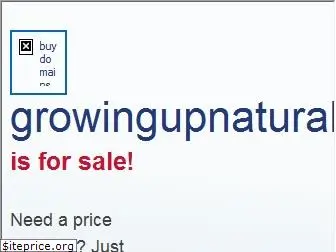 growingupnatural.com