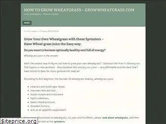 growwheatgrass.com