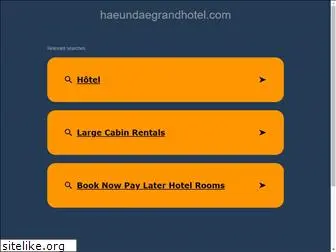 haeundaegrandhotel.com