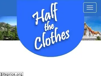 halftheclothes.com