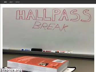 hallpassbreak.com