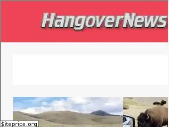 hangovernews.com