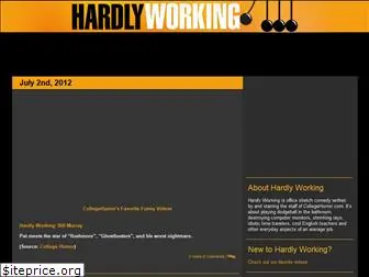 hardlyworking.com