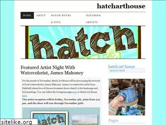 hatcharthouse.com