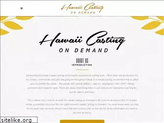hawaiicastingondemand.com
