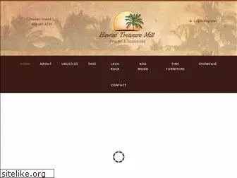 hawaiitreasuremill.com
