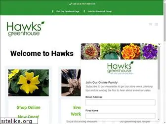 hawksgreenhouse.com