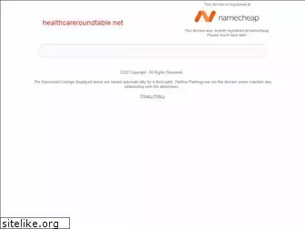 healthcareroundtable.net