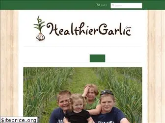 healthiergarlic.com