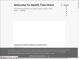 healththenmore.com