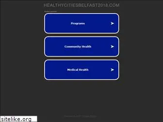 healthycitiesbelfast2018.com