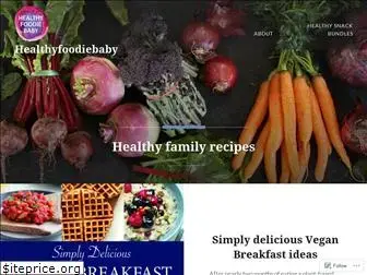 healthyfoodiebaby.com