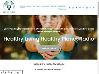 healthylivinghealthyplanetradio.com