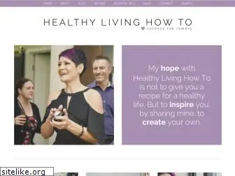 healthylivinghowto.com