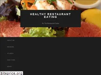 healthyrestauranteating.com