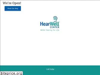 hearwellcenter.com