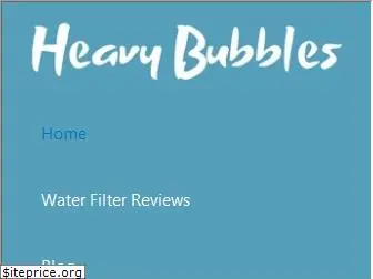 heavybubbles.com