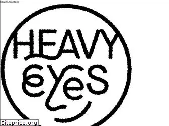 heavyeyes.co