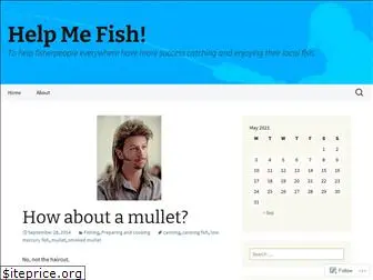 helpmefish.wordpress.com