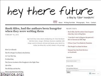 heytherefuture.wordpress.com