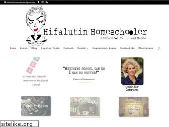 hifalutinhomeschooler.com