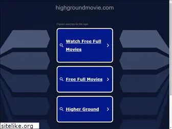 highgroundmovie.com